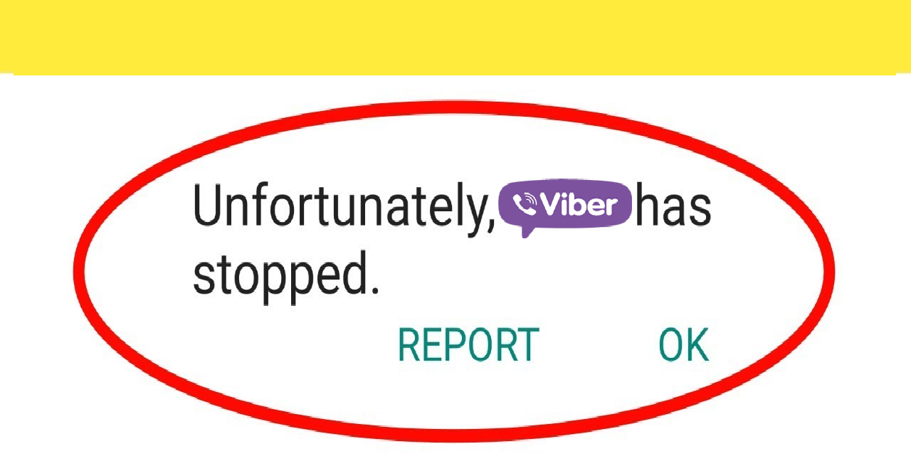 Réparer pour « Malheureusement, Viber a cessé » Sur Android