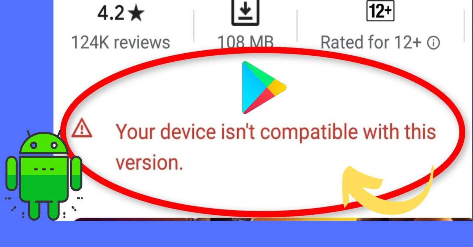 Corriger "Votre appareil n'est pas compatible avec cette version" Erreur